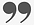 end quote.png