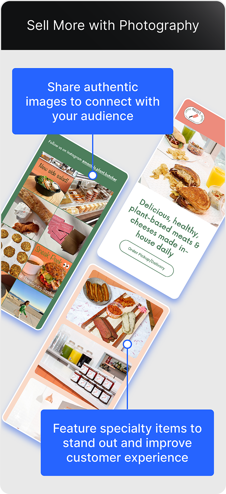 Maciel's uses food photography to entice customers and feature specialties.